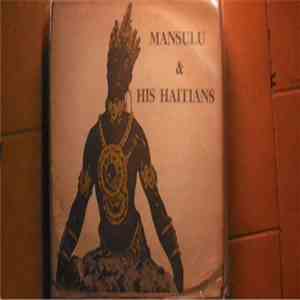 Mansulu & His Haitians - Mansulu & His Haitians