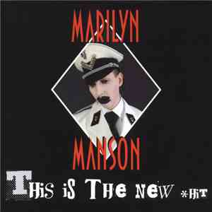 Marilyn Manson - This Is The New hit