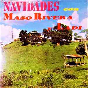Maso Rivera, Conjunto Tipico Ladi - Navidades Con Maso Rivera
