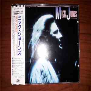 Mick Jones  - Mick Jones