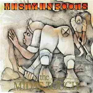 Misty In Roots - The Midas Touch