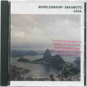 Morelenbaum² / Sakamoto - Casa (Advance Copy)