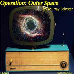 Murray Leinster - Operation: Outer Space
