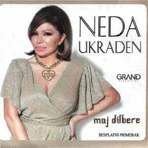 Neda Ukraden - Moj Dilbere