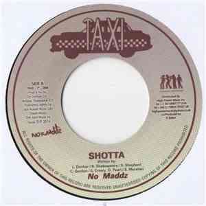 No Maddz - Shotta / Shotta Dub