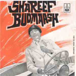 Rahul Dev Burman, Anand Bakshi - Shareef Budmaash