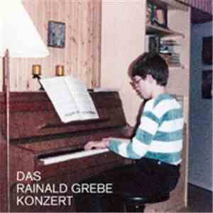 Rainald Grebe - Das Rainald Grebe Konzert