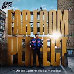 Rene Lavice - Far From Perfect