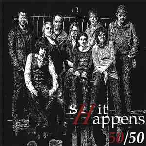 Shit Happens  - 50/50