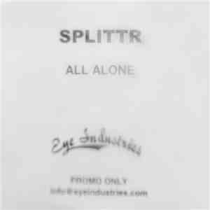 Splittr - All Alone