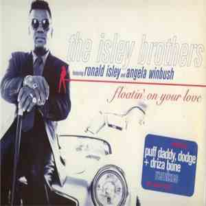 The Isley Brothers - Floatin' On Your Love