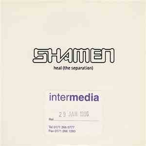 The Shamen - Heal (The Separation)