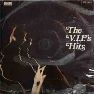 The V.I.P.'s  - Hits