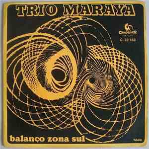 Trio Maraya - Balanço Zona Sul