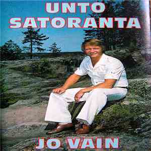 Unto Satoranta - Jo Vain