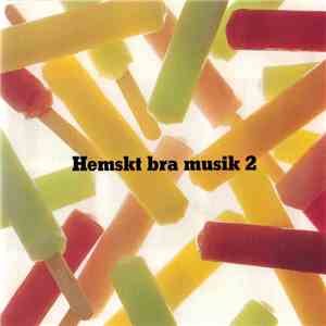 Various - Hemskt Bra Musik 2