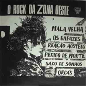 Various - O Rock Da Zona Oeste