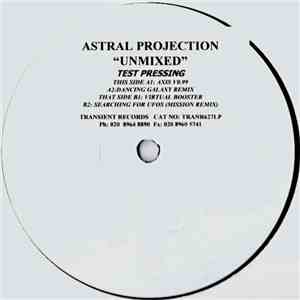 Astral Projection - Unmixed