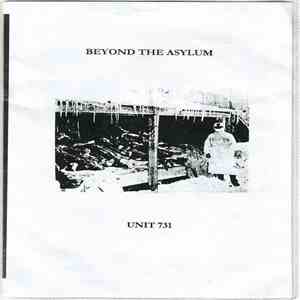Beyond The Asylum - Unit 731