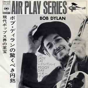 Bob Dylan - Lay Lady Lay = レイ・レディ・レイ