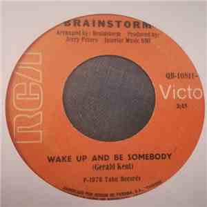 Brainstorm  - Wake Up And Be Somebody