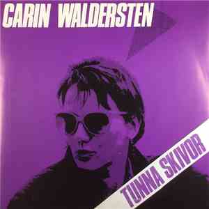 Carin Waldersten - Tunna Skivor