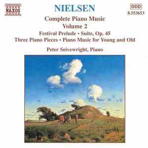 Carl Nielsen, Peter Seivewright - Complete Piano Music Volume 2