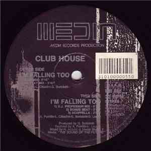 Club House - I'm Falling Too
