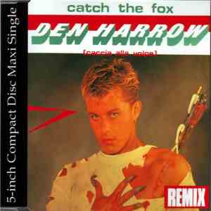 Den Harrow - Catch The Fox = Caccia Alla Volpe (Remix)