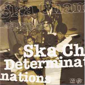 Determinations - Ska Champion