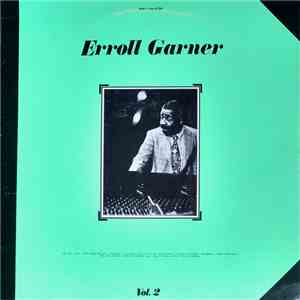 Erroll Garner - Vol. 2