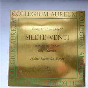 Georg Friedrich Händel, Halina Lukomska, Collegium Aureum - Silete Venti - Kantaten Für Sopran Und Orchester