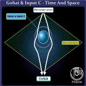 Gohai & Input C - Time And Space EP