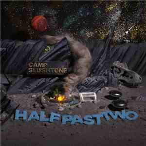 Half Past Two - Camp Slushtone/Mastering Karate