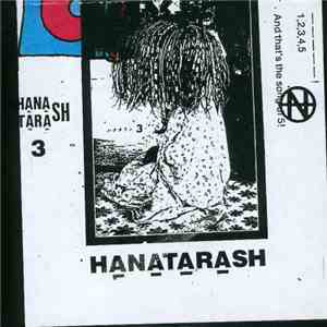 Hanatarash - Hanatarash 3