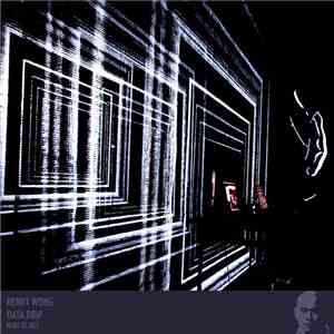 Henry Wong  - Data Drip