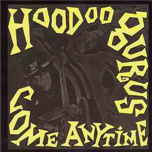 Hoodoo Gurus - Come Anytime