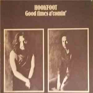 Hookfoot - Good Times A' Comin'