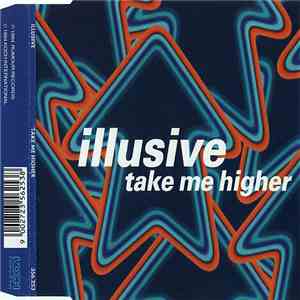Illusive - Take Me Higher
