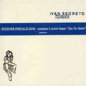 Ivan Segreto - Fidate Correnti