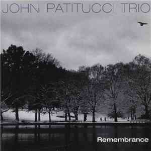 John Patitucci Trio - Remembrance