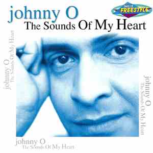 Johnny O - The Sounds Of My Heart