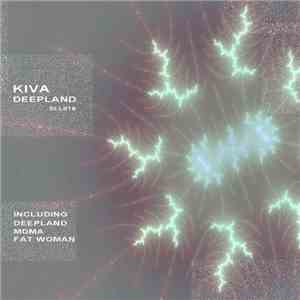 Kiva - Deepland
