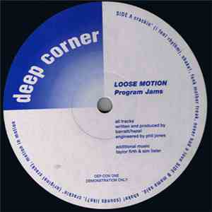 Loose Motion - Program Jams