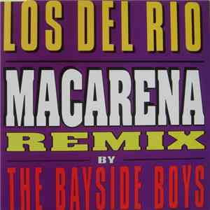 Los Del Rio - Macarena (Remix By The Bayside Boys)
