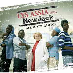 Lys Assia Feat. New Jack - All In Your Head