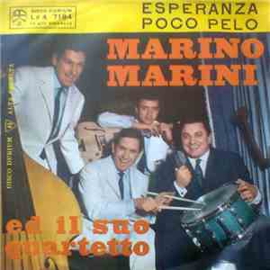 Marino Marini Ed Il Suo Quartetto - Esperanza / Poco Pelo