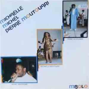 Michaelle, Michel, Pierre Moutouari - Mbolo