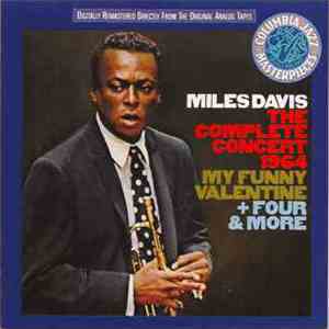 Miles Davis - The Complete Concert 1964 - My Funny Valentine + Four & More