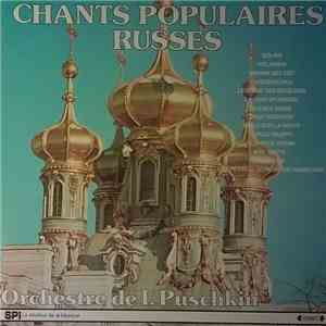 Orchestre de F. Puschkin - Chants Populaires Russes